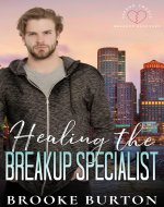 Healing the Breakup Specialist (Second Chance Breakup Recovery Book 1) - Book Cover