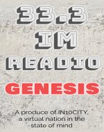 33.3 IM Readio Genesis: Episode 1 (33.3 IM Readio, the first ever Radio On Print.) - Book Cover