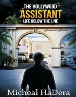The Hollywood Assistant: Life Below The Line - Book Cover