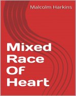 Mixed Race Of Heart - Book Cover