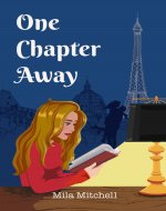One Chapter Away: A Novel - Book Cover