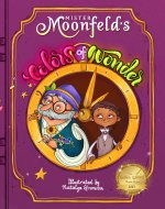 Mister Moonfeld's Colors of Wonder (Moonfeld Chronicles Book 1) - Book Cover