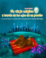 Un viaje mágico a través de los ojos de un perrito | (un cuento para ir a dormir sobre un tierno perrito llamado Albóndiga): Para niños de 4 a 8 años (Spanish Edition) - Book Cover