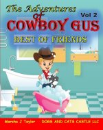 The Adventures of Cowboy Gus Vol 2: Best of Friends - Book Cover