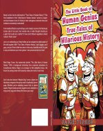 The Little Book of Human Genius: True Tales of Hilarious History: A Collection of Laugh out Loud Funny Stories for Kids 9-12, Teens and Adults - Book Cover