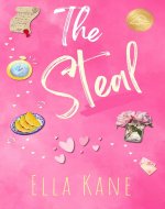 The Steal: Sunset City Secrets Book 1 (Clean Contemporary Romance) - Book Cover