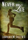 Never Too Late (Brier Hospital Book 9) - B00MJDZJGQ on Amazon