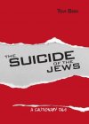The Suicide of the Jews: A Cautionary Tale - B016IPRPAS on Amazon