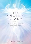 The Angelic Realm: Discovering The Spiritual World and Its Healing Powers - B086RBFVQF on Amazon