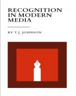 Recognition In Modern Media: An Academic Essay - Book Cover
