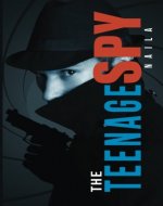 The Teenage Spy - Book Cover