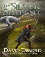 The Silver Serpent (The Absent Gods Book 1) - Book Cover