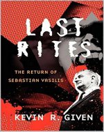 Last Rites: The Return of Sebastian Vasilis (Karl Vincent Chronicles Book 1) - Book Cover