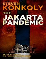 The Jakarta Pandemic: Prequel to The Perseid Collapse Post Apocalyptic Series - Book Cover
