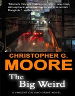 The Big Weird: Book 5 (Vincent Calvino Crime Novel) - Book Cover