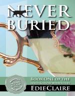 Never Buried: Leigh Koslow Mystery Series, Book 1: Volume 1 - Book Cover
