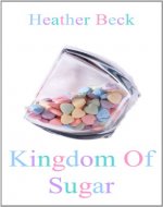 Kingdom Of Sugar (The Horror Diaries Vol.9)