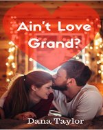 Ain't Love Grand? - Book Cover