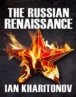 The Russian Renaissance (The Sokolov Saga Book 1) - Book Cover