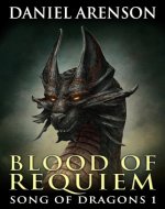 Blood of Requiem (Song of Dragons Book 1) - Book Cover
