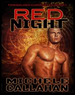 Red Night: Timewalker Chronicles, Book 1 - Book Cover