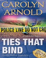 Ties That Bind (    Detective Madison Knight Series Book 1) - Book Cover