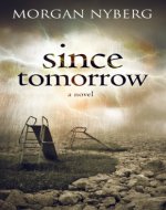 Since Tomorrow (The Raincoast Trilogy Book 1) - Book Cover