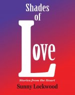 Shades of Love, stories from the heart - Book Cover