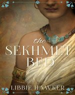 The Sekhmet Bed: A Novel of Ancient Egypt (The She-King Book 1) - Book Cover
