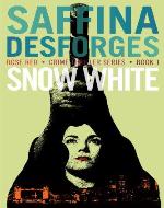 Rose Red #1 ~ Snow White (A DCI Cass Rose...