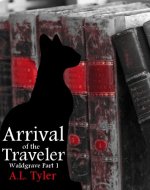Arrival of the Traveler (Waldgrave Book 1) - Book Cover