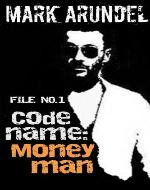 Codename: Moneyman (File No.1) - Book Cover