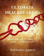 Ultimate Dealbreakers:  What Would It Take to Make You Break Up? - Book Cover