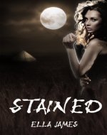Stained (YA Paranormal Romance) (Stained Series Book 1) - Book Cover
