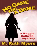 No Game for a Dame (Maggie Sullivan mysteries)
