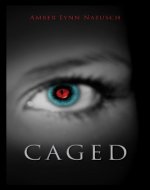 CAGED (The Caged Series Book 1) - Book Cover
