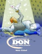 Children's Books:The Adventures of Don and the White Animals: Adventure...