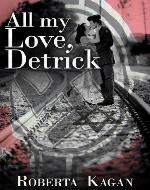All My Love, Detrick - Book Cover
