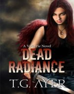 Dead Radiance (A Valkyrie Novel Book 1) - Book Cover