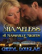 Shameless (Nashville Nights - Book One) - Book Cover