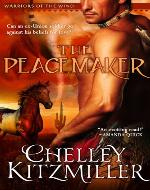 The Peacemaker: The Warriors of the Wind, Book 1 (Western Historical Romance) - Book Cover