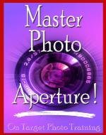 Master Photo Aperture! (On Target Photo Training) - Book Cover