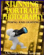 Stunning Portrait Photography - Posing and Lighting! (On Target Photo Training) - Book Cover