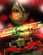 Skid (Skid Young Adult Racing Series Book 1) - Book Cover