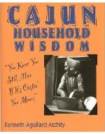 Cajun Household Wisdom - Book Cover