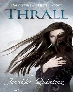 Thrall (Daughters Of Lilith Book 1)