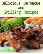 Delicious Barbecue and Grilling (Delicious Mini Book Book 3) - Book Cover