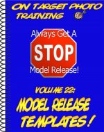 Model Release Templates! (On Target Photo Training Book 22) - Book Cover