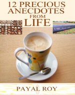 12 Precious Anecdotes From Life - Book Cover