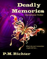 Deadly Memories (International Thriller) - Book Cover